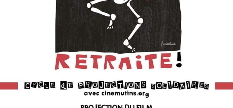 Dimanche 29/01 VIV-R-E LA RETRAITE ! Projection d’un documentaire + concert