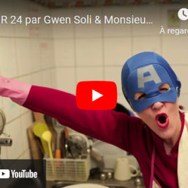 24H SUR 24 par Gwen Soli & Monsieur G