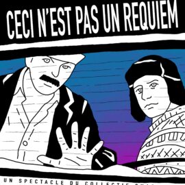 Ceci n’est pas un requiem, lundi 13 juillet 19h30
