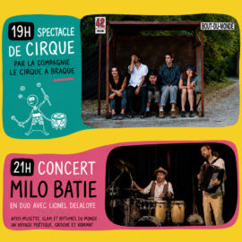 Le Cirque à Braque et concert de Milo Bati, samedi 25 juillet, 19h